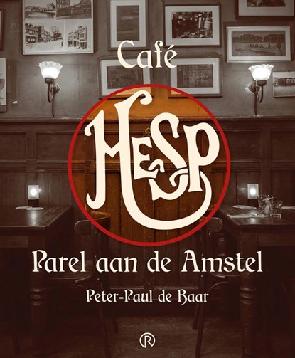 Café Hesp, Peter-Paul de Baar - Paperback - 9789086050239