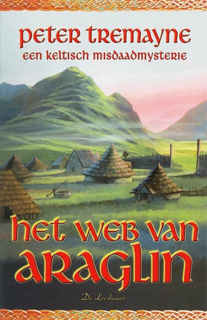 Het web van Araglin, Peter Tremayne - Paperback - 9789086060061