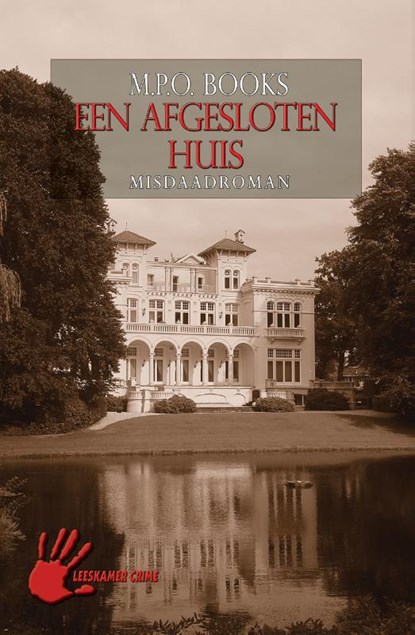 Een afgesloten huis, M.P.O. Books - Paperback - 9789086060382