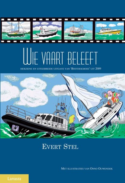 Wie vaart beleeft, Evert Stel - Paperback - 9789086160938