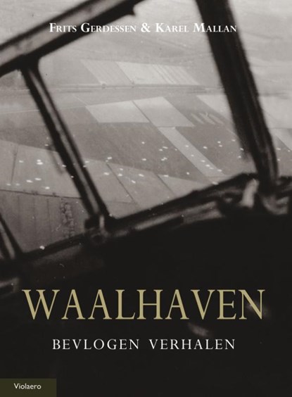 Waalhaven, Frits Gredessen ; Karel Mallan - Gebonden - 9789086161348