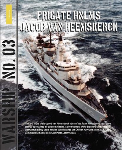 Frigate HNLMS Jacob van Heemskerck, Rindert van Zinderen Bakker - Paperback - 9789086161935