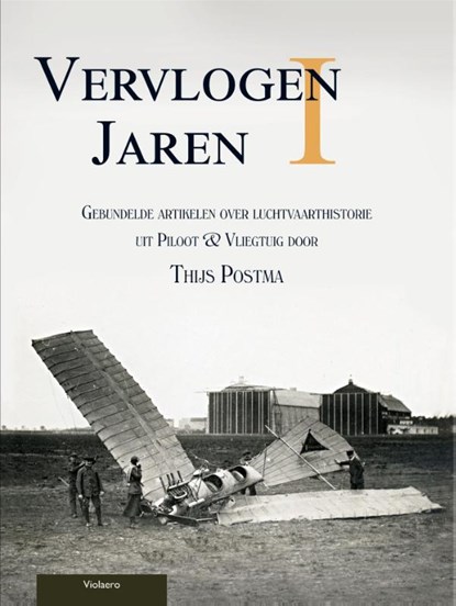 Vervlogen jaren 1, Thijs Postma - Paperback - 9789086162390