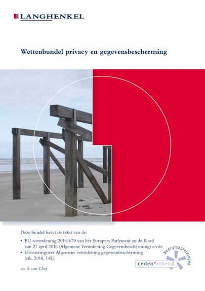 Wettenbundel privacy en gegevensbescherming, Mr. S. van Cleef - Paperback - 9789086351107