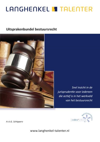 Uitsprakenbundel bestuursrecht, Gjalt Schippers - Paperback - 9789086351282