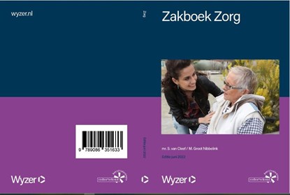 Zakboek Zorg, S. van Cleef ; M. Groot Nibbelink - Paperback - 9789086351633