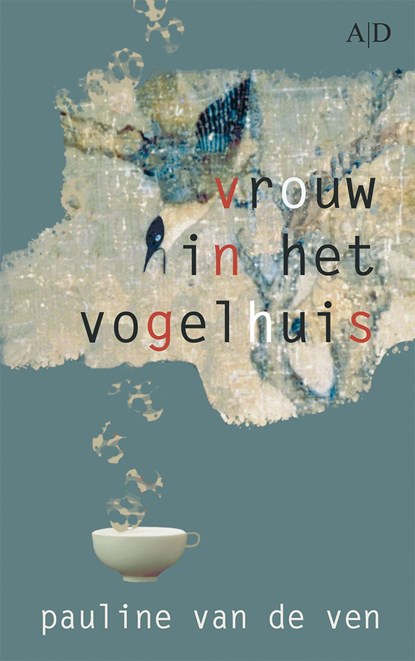 Vrouw in het vogelhuis, Pauline van de Ven - Ebook - 9789086410361