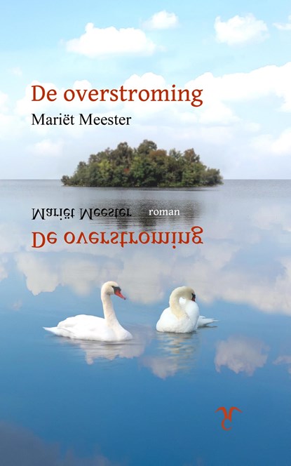 De overstroming, Mariët Meester - Ebook - 9789086410705