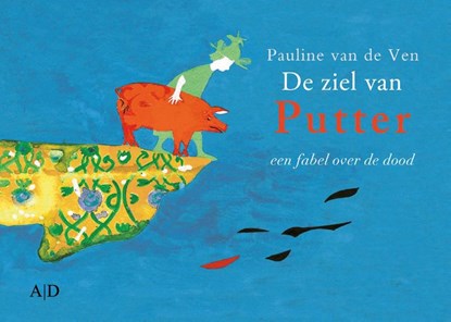 De ziel van Putter, Pauline van de Ven - Gebonden - 9789086410798