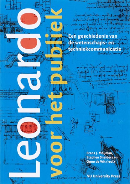 Leonardo voor het publiek, F.J. Meijman ; S. Snelders ; O. de Wit - Paperback - 9789086591312