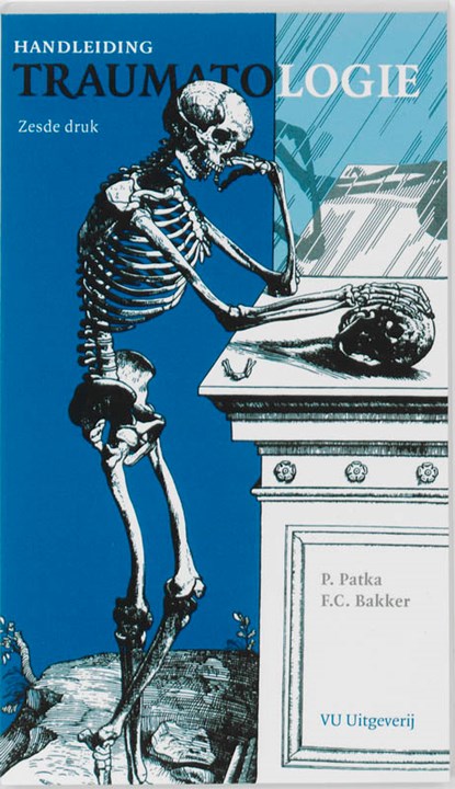 Handleiding traumatologie, P. Patka ; F.C. Bakker - Paperback - 9789086593026