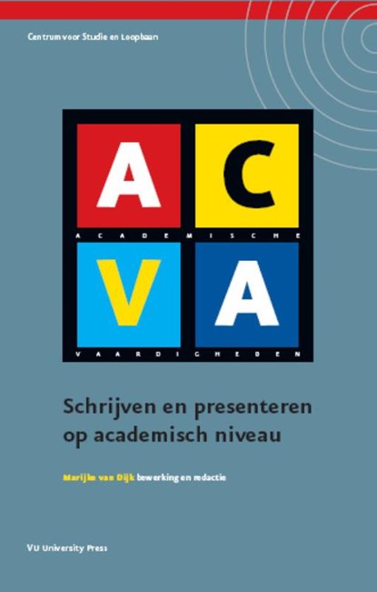 ACVA schrijven en presenteren op academisch niveau, M. van Dijk - Paperback - 9789086593330