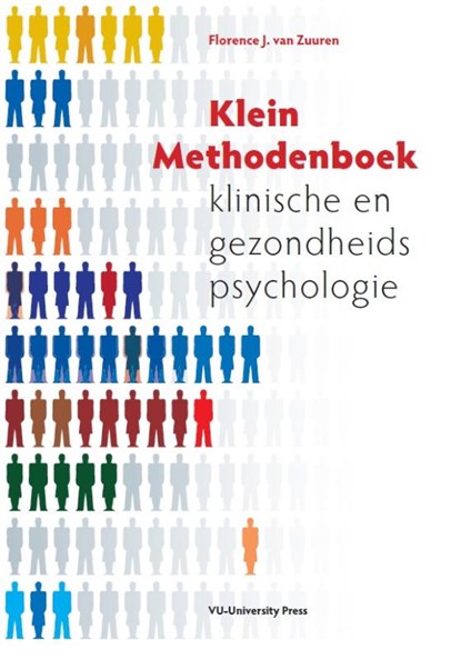 Klein methodenboek klinische en gezondheidspsychologie, F.J. van Zuuren - Paperback - 9789086594269