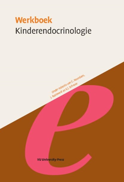 Werkboek Kinderendocrinologie, C. Noordam ; J. Rotteveel ; E. Schroor - Paperback - 9789086595143