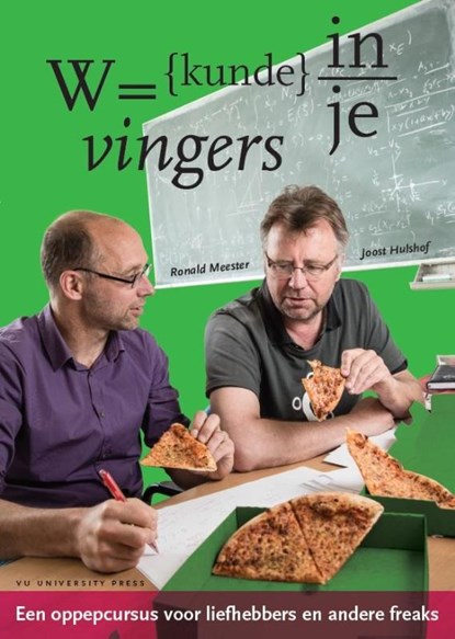 Wiskunde in je vingers, Joost Hulshof ; Ronald Meester - Paperback - 9789086597154