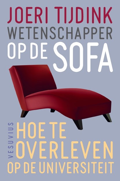 Wetenschappers op de sofa, Joeri Tijdink - Paperback - 9789086597635