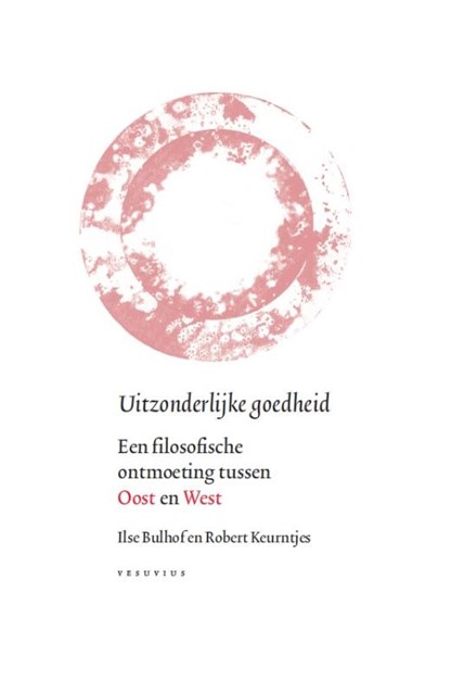 Uitzonderlijke goedheid, Ilse Bulhof ; Robert Keurntjes - Paperback - 9789086598014