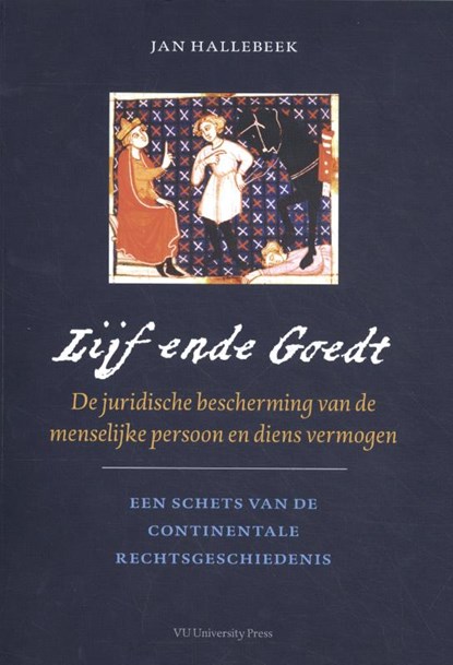 Lijf ende Goedt, Jan Hallebeek - Paperback - 9789086598069