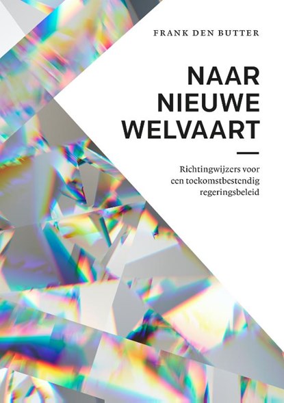 Naar nieuwe welvaart, Frank den Butter - Paperback - 9789086598922