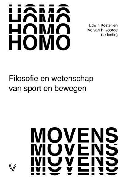 Homo movens, Edwin Koster ; Ivo van Hilvoorde - Paperback - 9789086598953