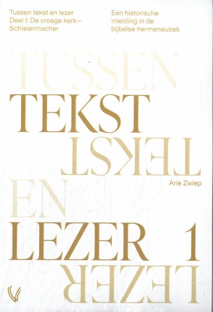 Tussen tekst en lezer (set) I & II, Arie Zwiep - Paperback - 9789086599134