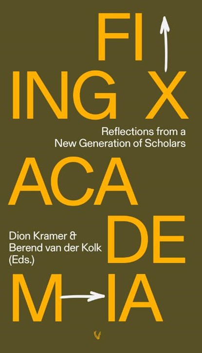 Fixing Academia, Dion Kramer ; Berend van der Kolk - Paperback - 9789086599189
