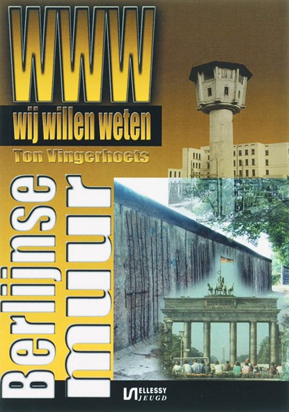 De Berlijnse Muur, T. Vingerhoets - Paperback - 9789086600076