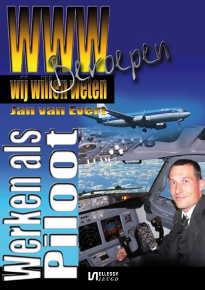 Werken als piloot, Jan van Evert - Paperback - 9789086600601
