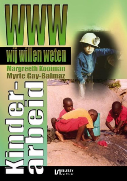 Kinderarbeid, Myrte Gay-Balmaz ; Margreeth Kooiman - Paperback - 9789086600762