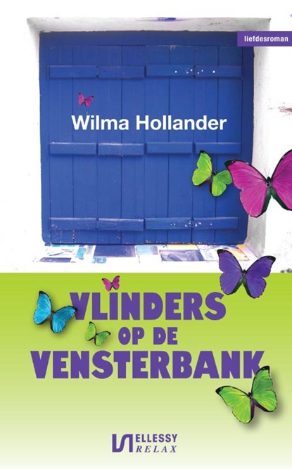 Vlinders op de vensterbank, Wilma Hollander - Paperback - 9789086601462