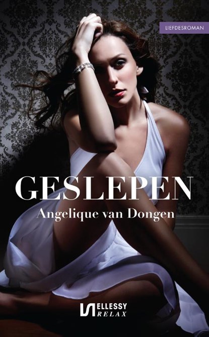 Geslepen, Angelique van Dongen - Paperback - 9789086601684