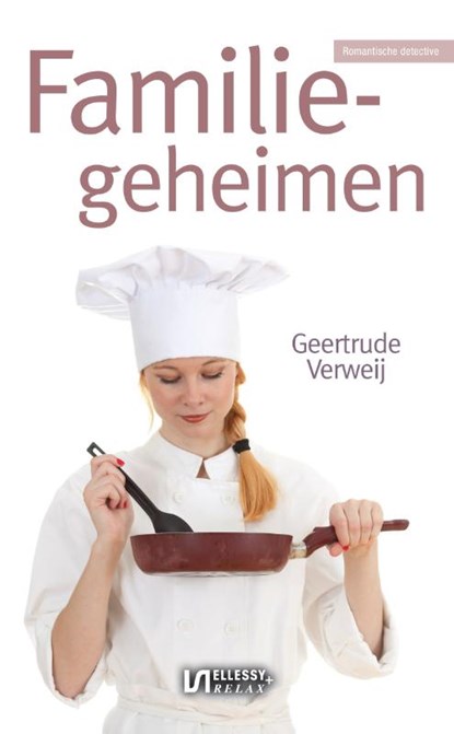 Familiegeheimen, Geertrude Verweij - Paperback - 9789086601790