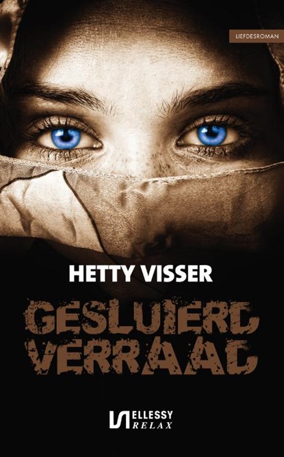 Gesluierd verraad, Hetty Visser - Paperback - 9789086601851