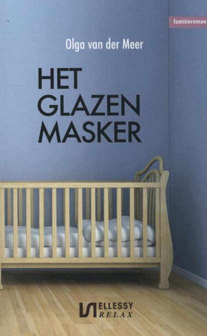 Het glazen masker, Olga van der Meer - Paperback - 9789086602056