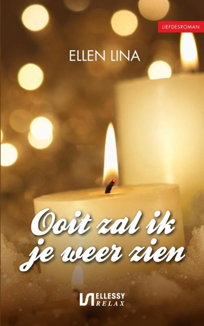 Ooit zal ik je weer zien, Ellen Lina - Paperback - 9789086602407