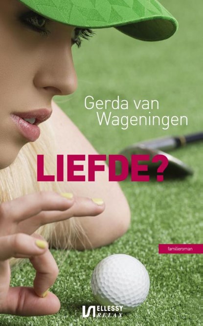 Liefde?, Gerda van Wageningen - Paperback - 9789086602506