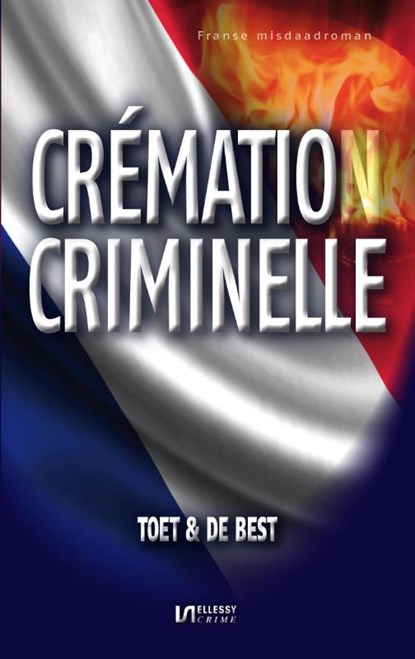 Cremation criminelle, Toet & De Best - Paperback - 9789086602575