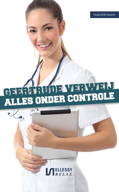 Alles onder controle, Geertrude Verweij - Paperback - 9789086602759