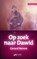 Op zoek naar Dawid, Gerard Nanne - Paperback - 9789086603299