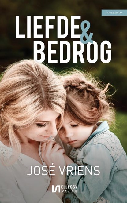 Liefde & bedrog, José Vriens - Paperback - 9789086603336