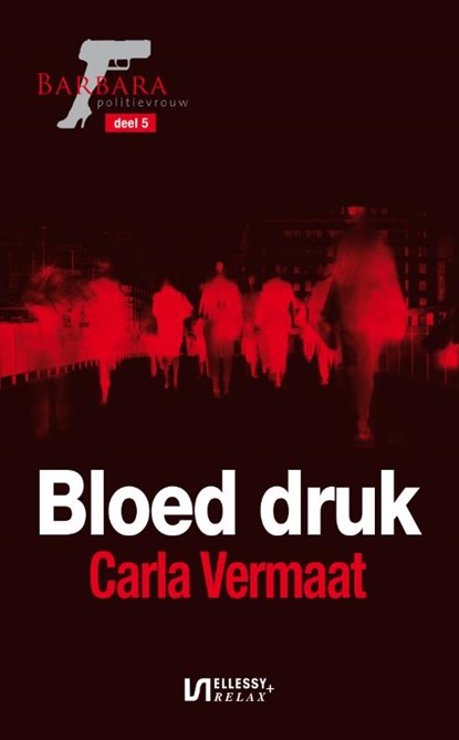 Bloed druk, Carla Vermaat - Paperback - 9789086603459