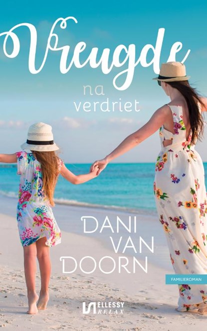 Vreugde na verdriet, Dani van Doorn - Paperback - 9789086603626