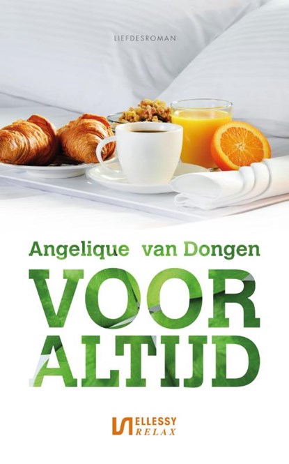 Voor altijd, Angelique van Dongen - Paperback - 9789086603855