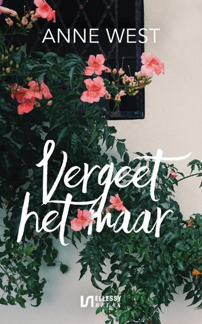 Vergeet het maar, Anne West - Paperback - 9789086604043