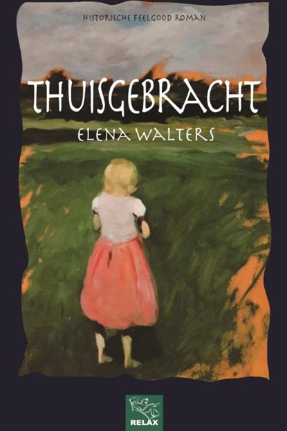Thuisgebracht, Elena Walters - Paperback - 9789086604548