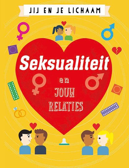 Seksualiteit en jouw relaties, Anna Claybourne - Gebonden - 9789086646852