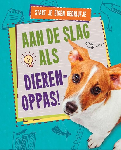 Aan de slag als dierenoppas!, niet bekend - Gebonden - 9789086647453