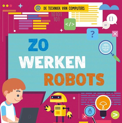 Zo werken robots, niet bekend - Gebonden - 9789086647613