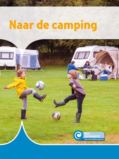 Naar de camping, Anneriek van Heugten - Gebonden - 9789086647705