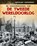 De verschrikkingen van de Tweede Wereldoorlog, Nancy Dickmann - Gebonden - 9789086648276
